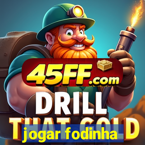 jogar fodinha